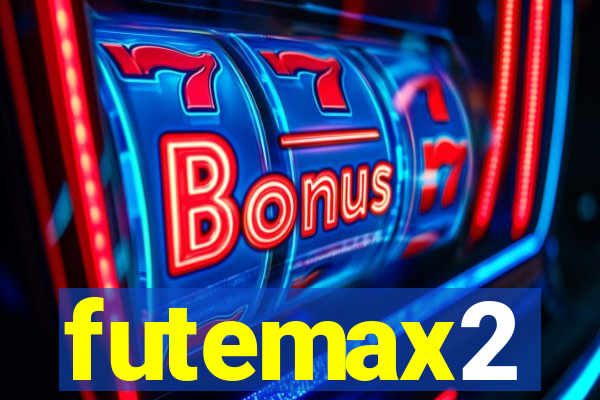 futemax2