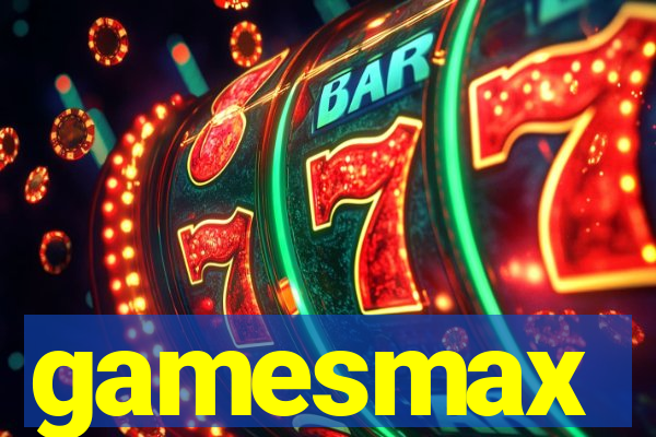 gamesmax