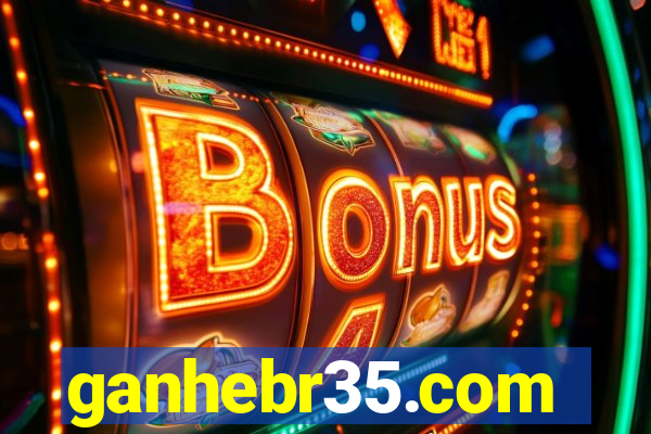 ganhebr35.com