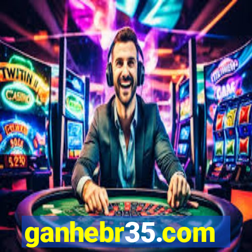 ganhebr35.com