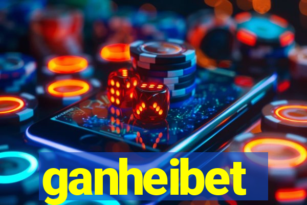 ganheibet