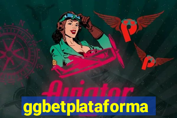 ggbetplataforma