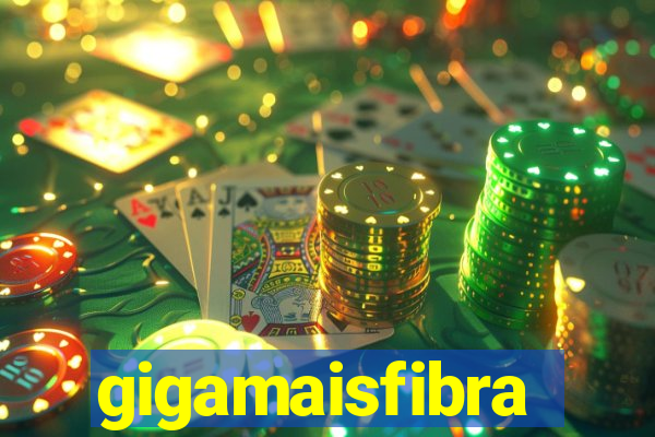 gigamaisfibra