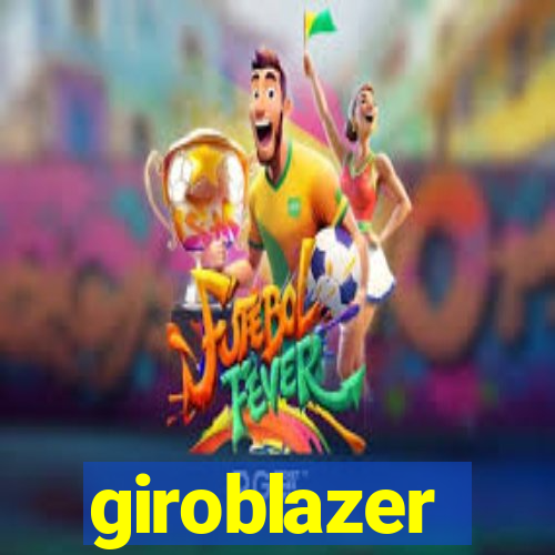 giroblazer