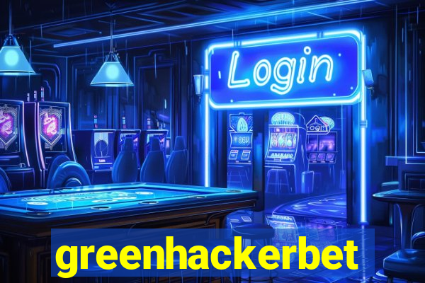 greenhackerbet