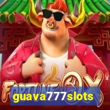 guava777slots