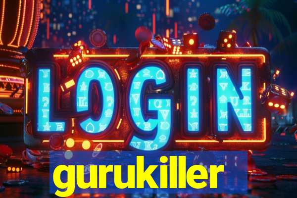 gurukiller