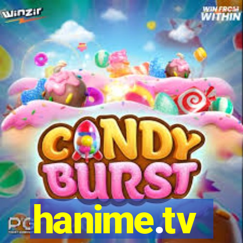 hanime.tv