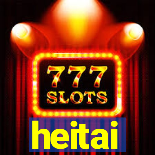 heitai