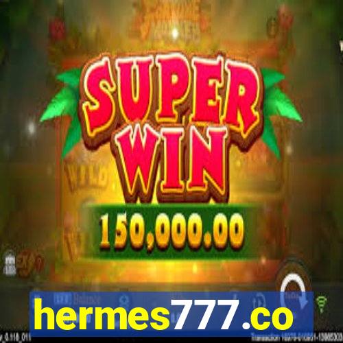 hermes777.co