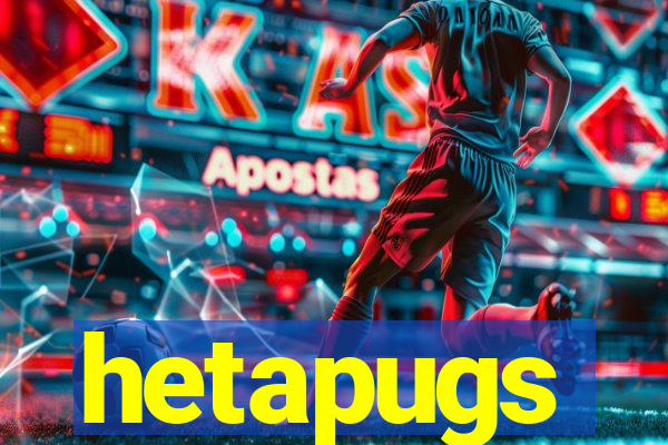 hetapugs