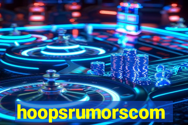 hoopsrumorscom