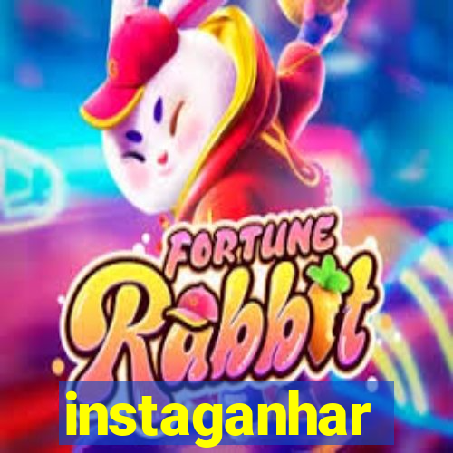 instaganhar