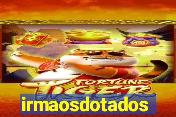 irmaosdotados