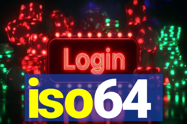 iso64