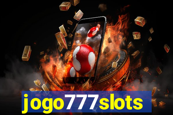 jogo777slots