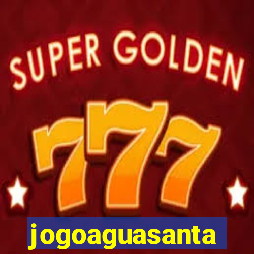 jogoaguasanta