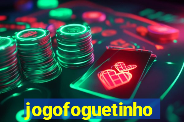 jogofoguetinho