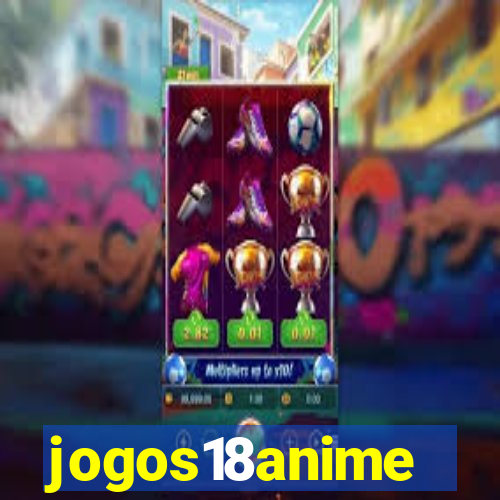 jogos18anime