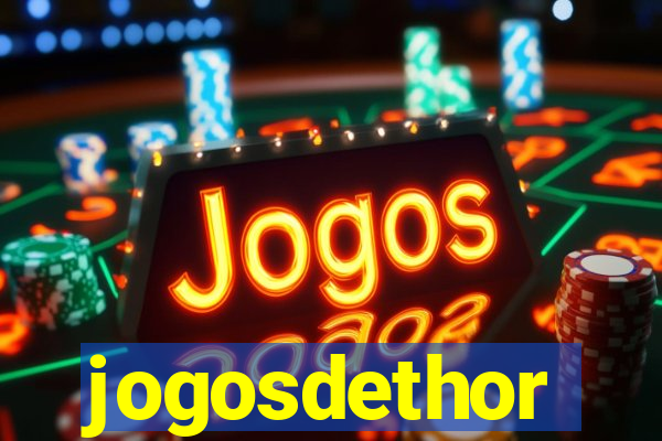 jogosdethor