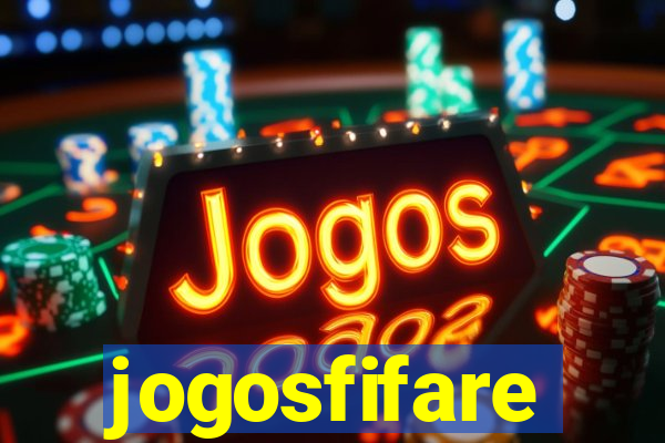 jogosfifare