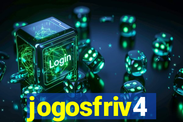 jogosfriv4