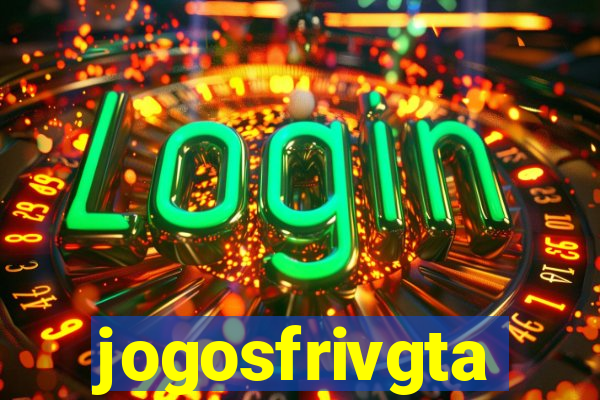 jogosfrivgta