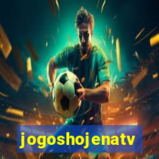 jogoshojenatv