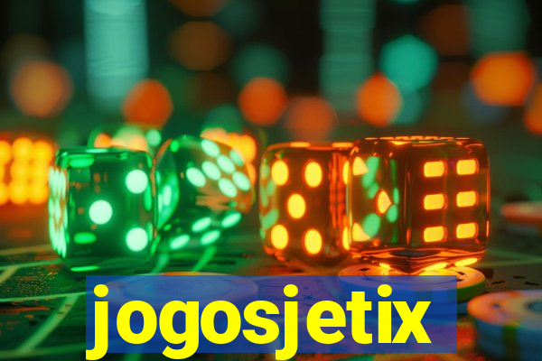 jogosjetix