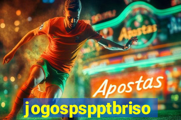 jogospspptbriso