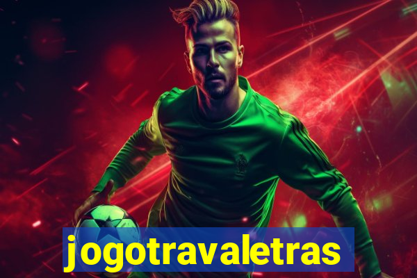 jogotravaletras