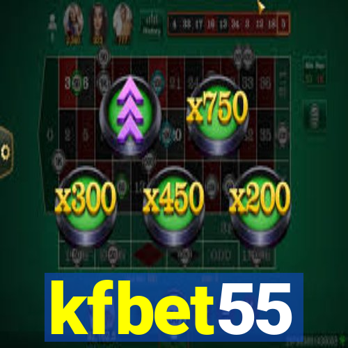 kfbet55