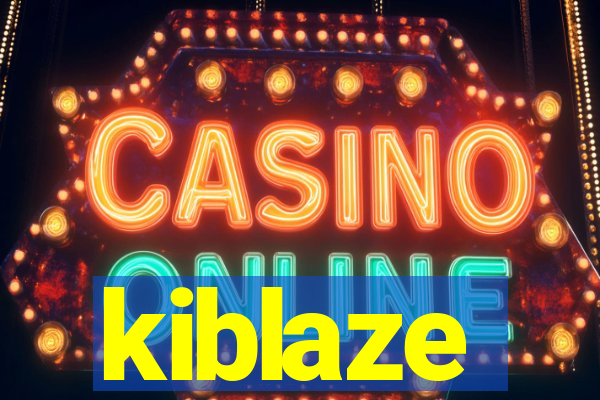 kiblaze