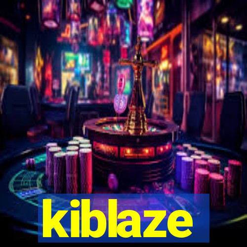 kiblaze