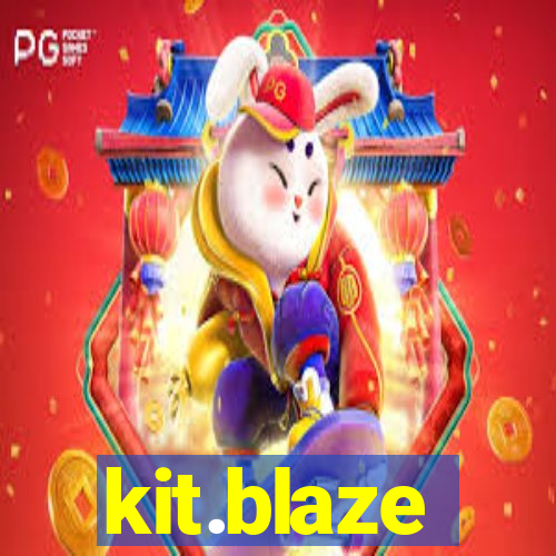 kit.blaze