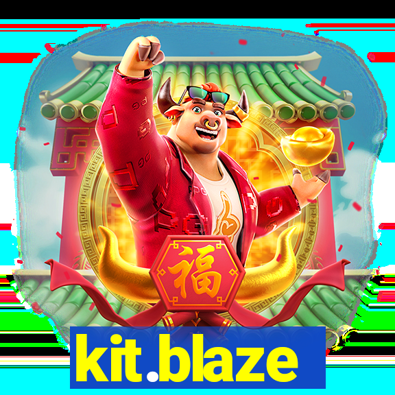 kit.blaze