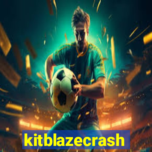 kitblazecrash