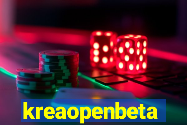 kreaopenbeta