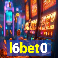 l6bet0