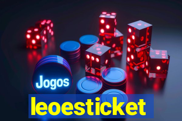 leoesticket