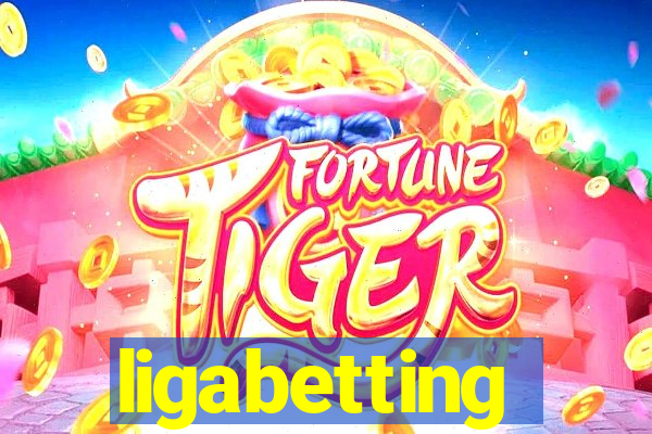 ligabetting