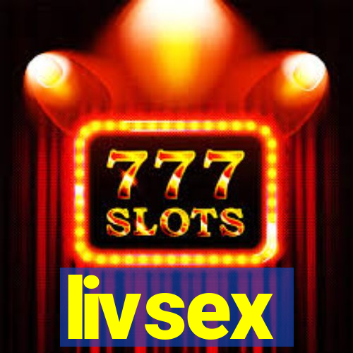 livsex