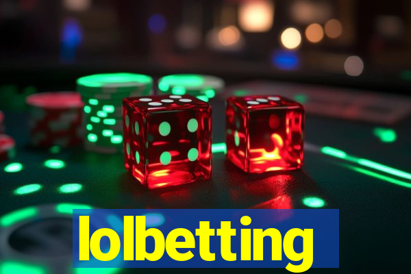 lolbetting