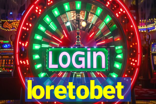 loretobet