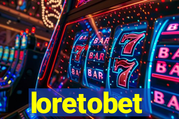 loretobet