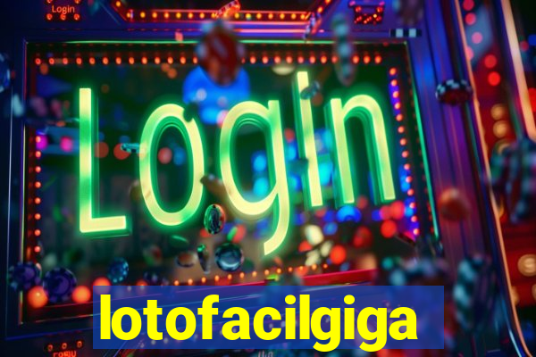 lotofacilgiga