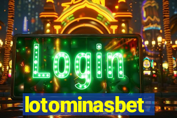 lotominasbet