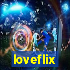 loveflix