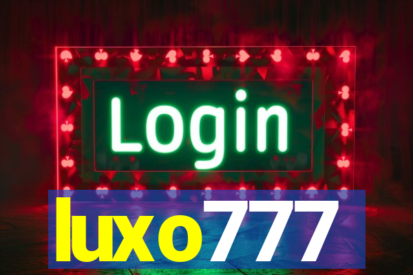 luxo777