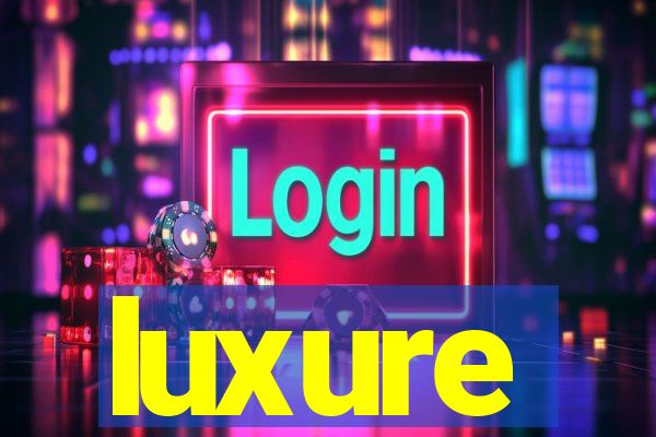 luxure